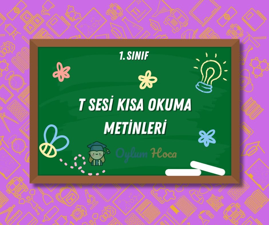 T Sesi Kısa Okuma Metinleri, 1. sayfa