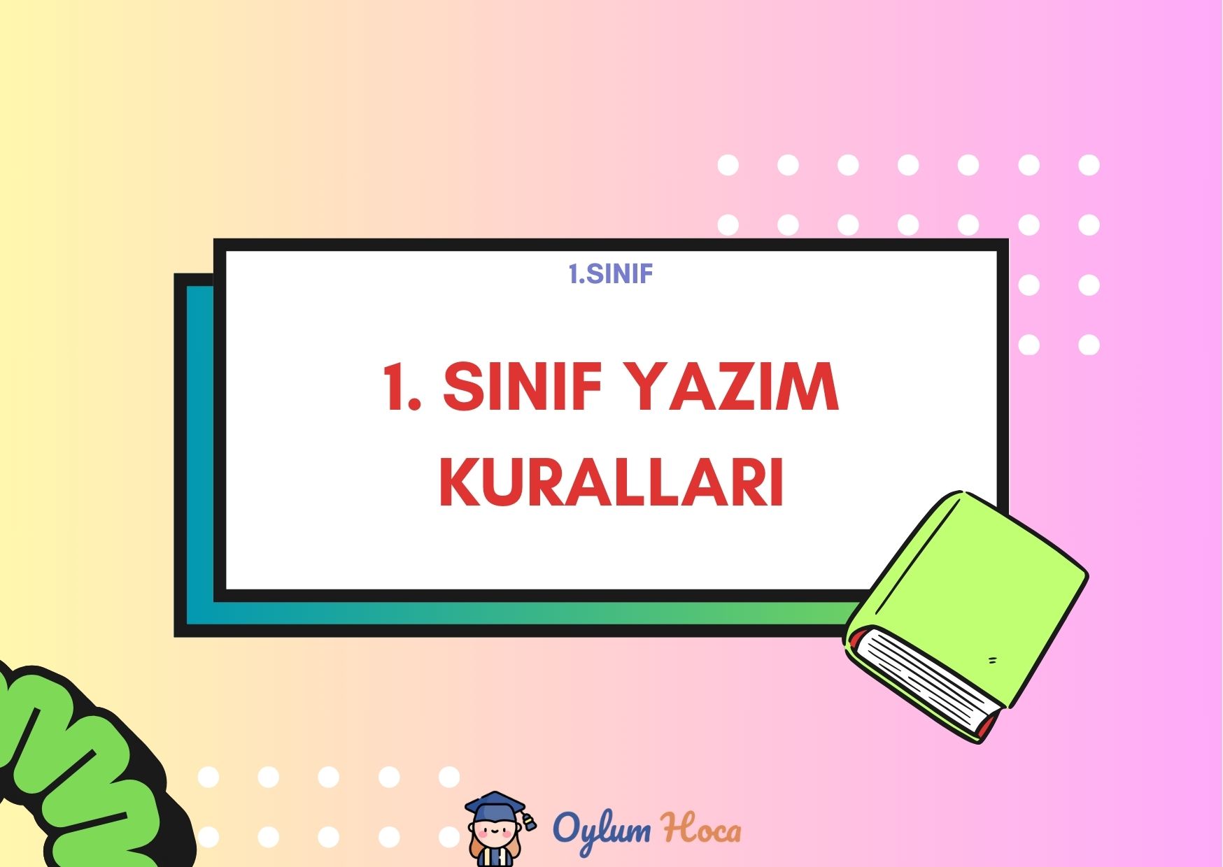 1. Sınıf Yazım Kuralları, 1. sayfa