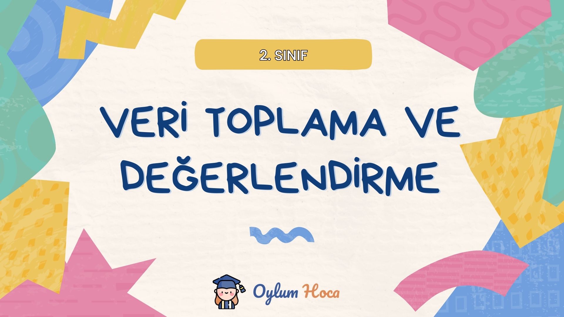 2. Sınıf Veri Toplama ve Değerlendirme Etkinlikleri, 1. sayfa