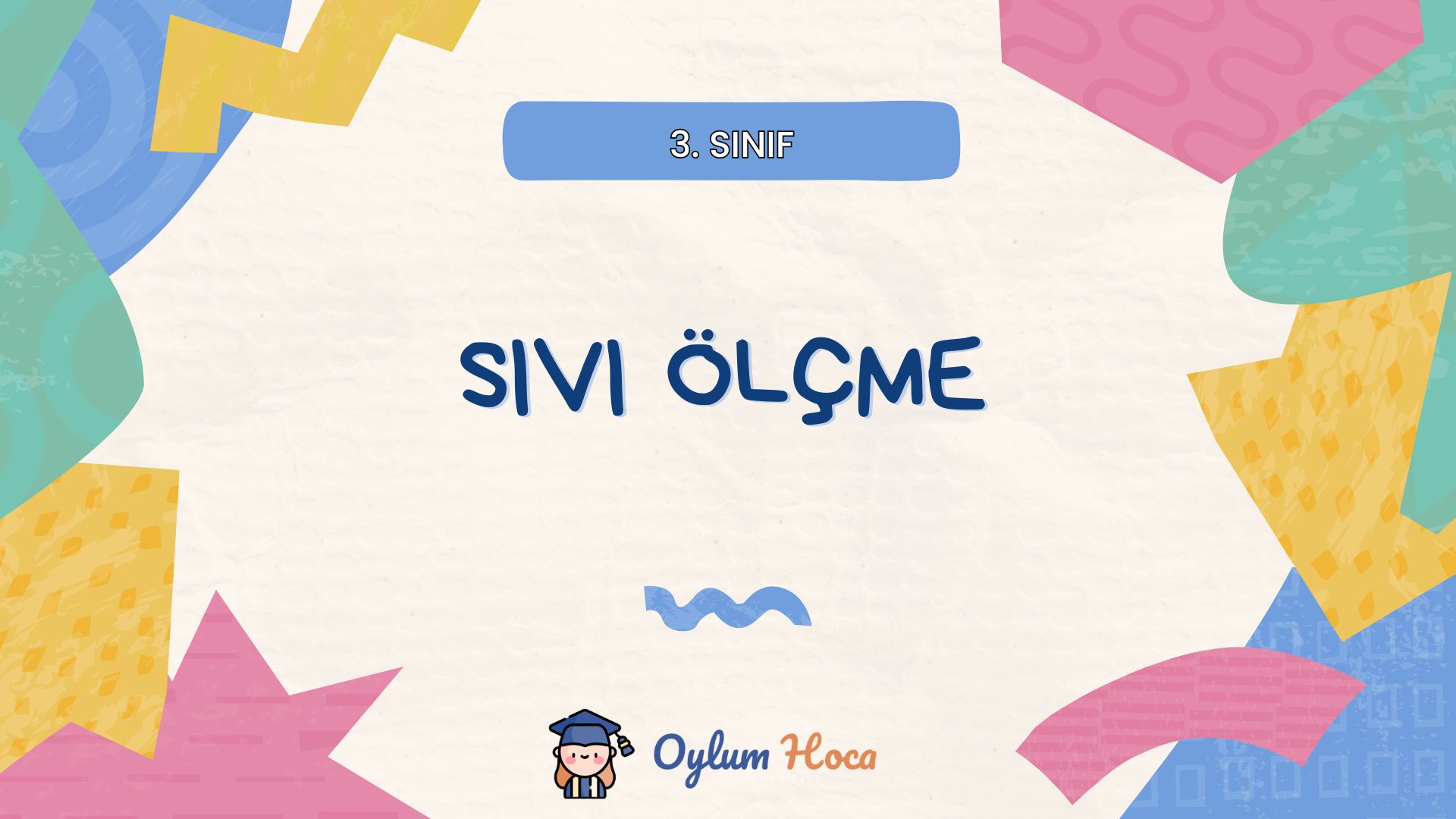 3. Sınıf Sıvı Ölçme Etkinlikleri, 1. sayfa