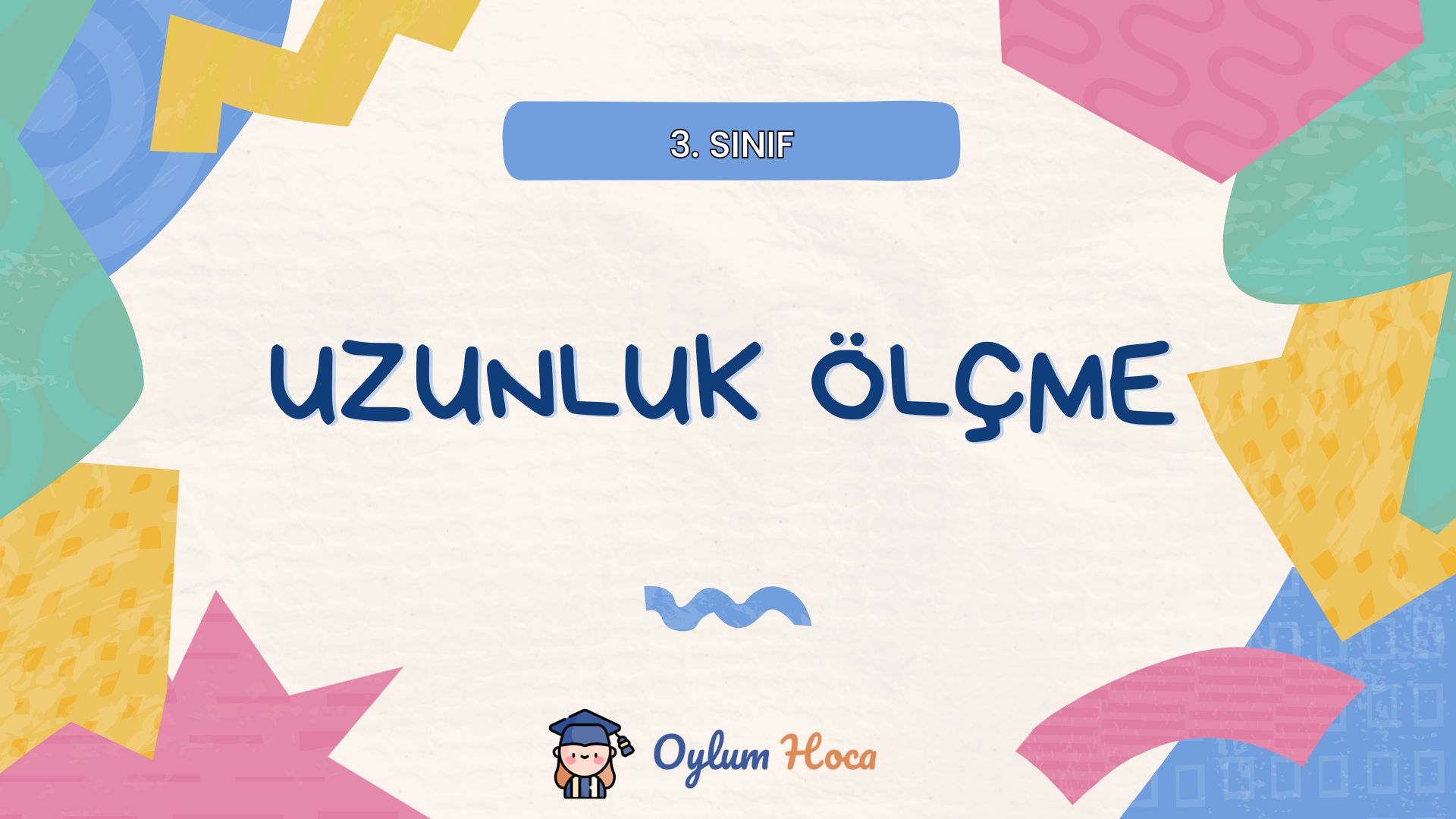 3. Sınıf Uzunluk Ölçme Etkinlikleri, 1. sayfa