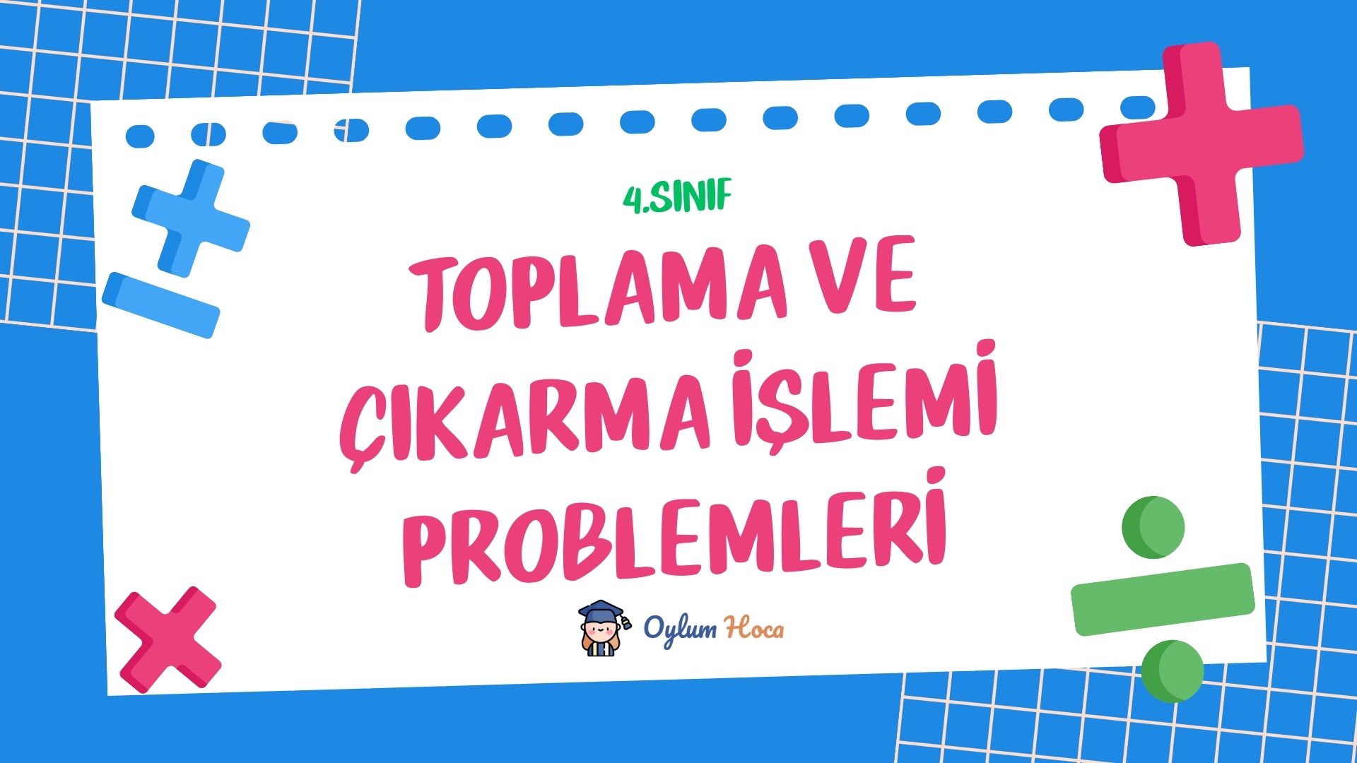 4. Sınıf Toplama ve Çıkarma Problemleri, 1. sayfa