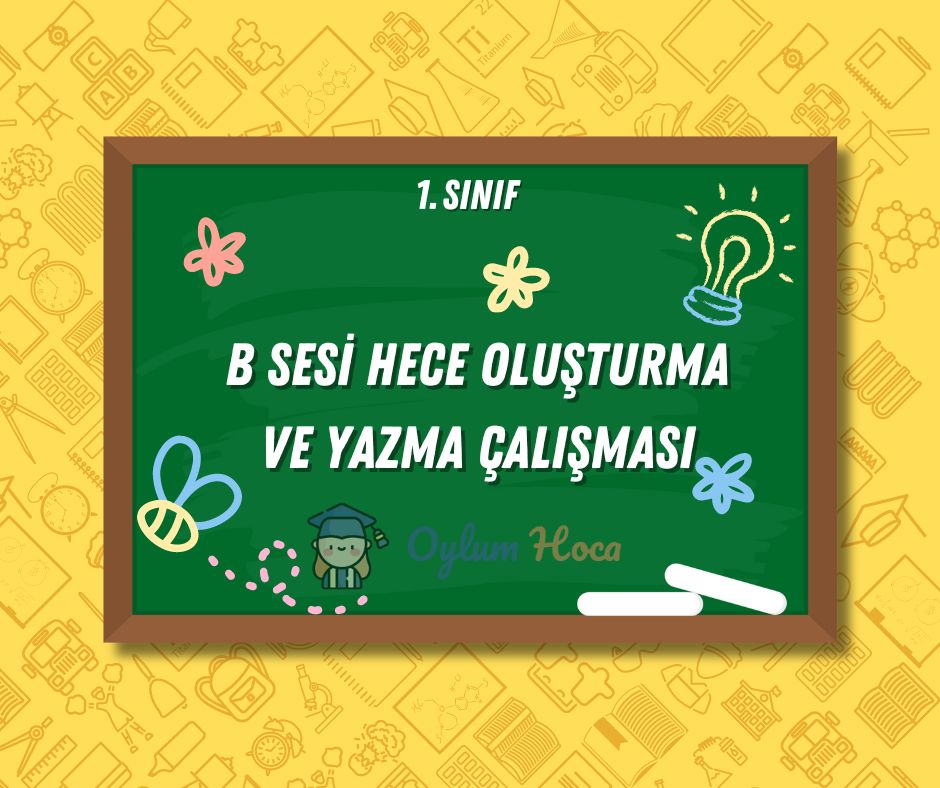 B Sesi Hece Oluşturma ve Yazma Çalışması, 1. sayfa