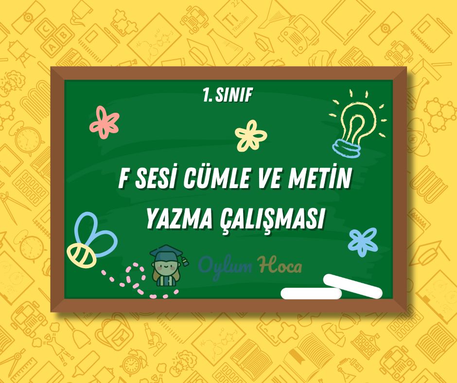 F Sesi Cümle ve Metin Yazma Çalışması, 1. sayfa